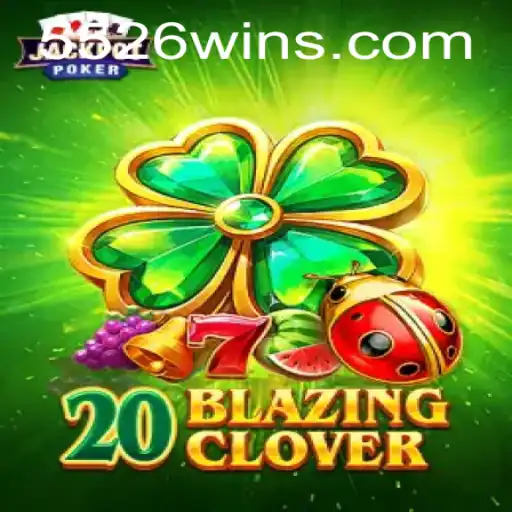 Exploring the World of 20BlazingClover: A Guide to Playing with Keyword 5526